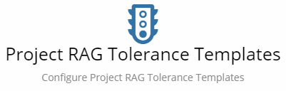 Project RAG Tolerance Templates